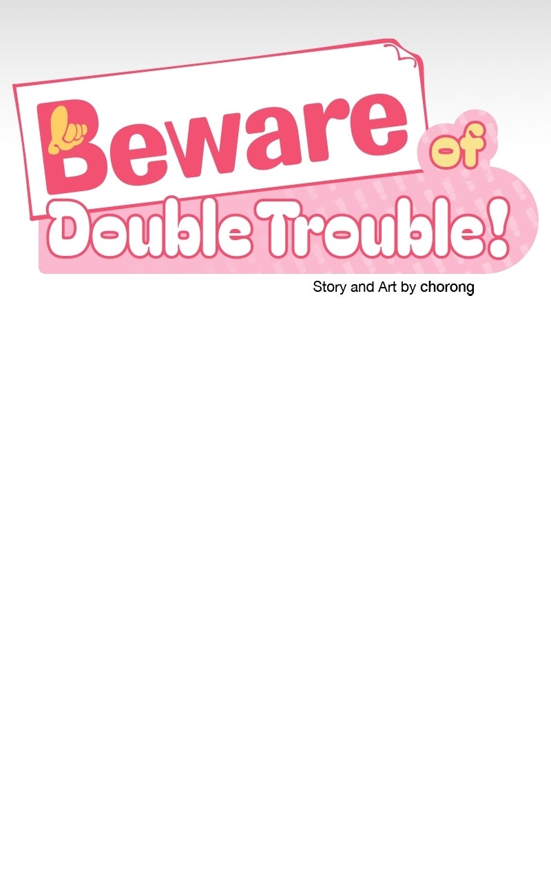 Beware ofDouble Trouble! Episode 12 page 20 - 