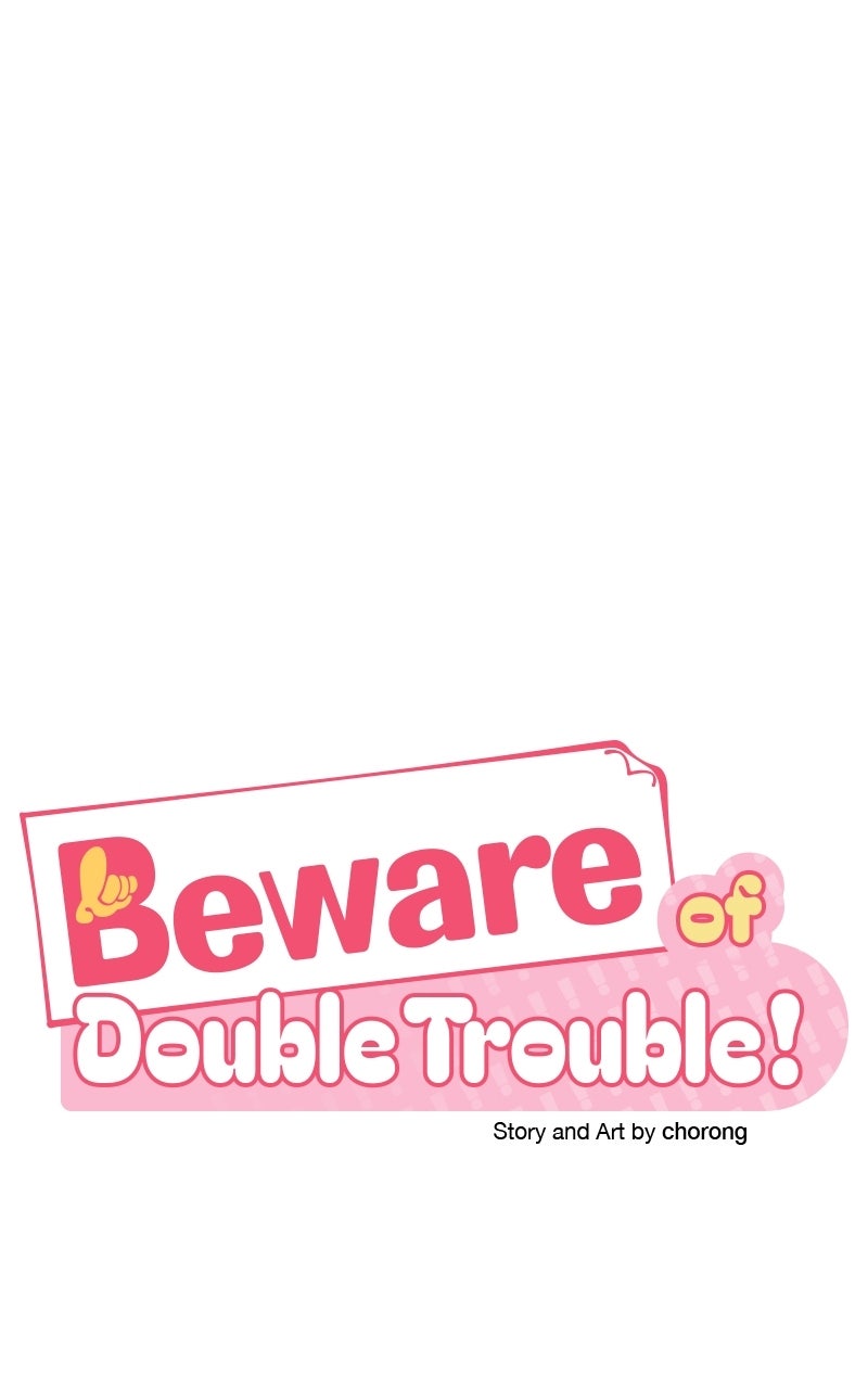 Beware ofDouble Trouble! Episode 17 page 7 - 