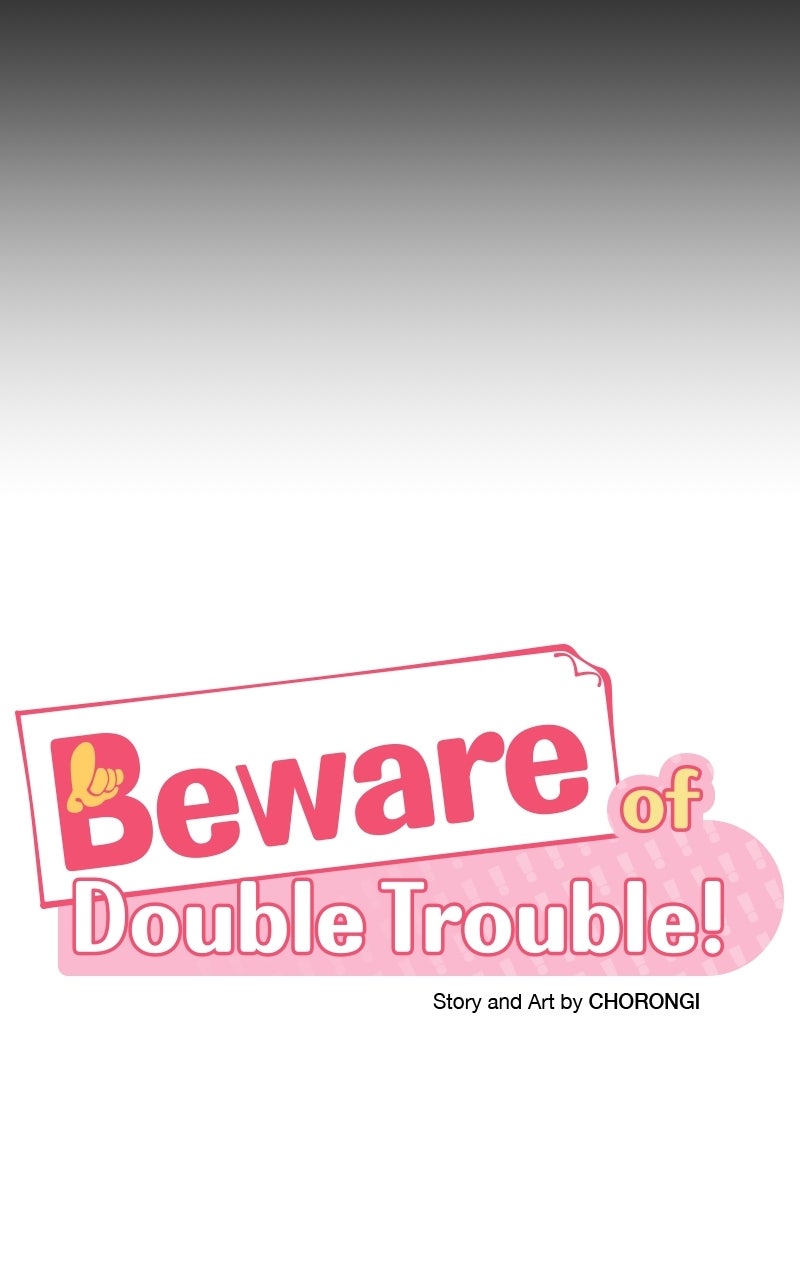 Beware ofDouble Trouble! Episode 2 page 96 - 