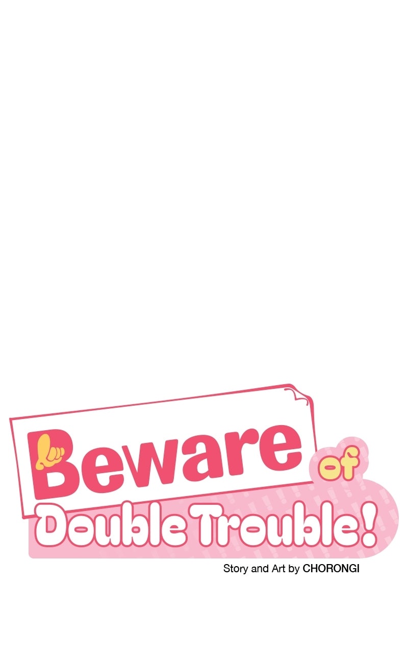 Beware ofDouble Trouble! Episode 7 page 33 - 