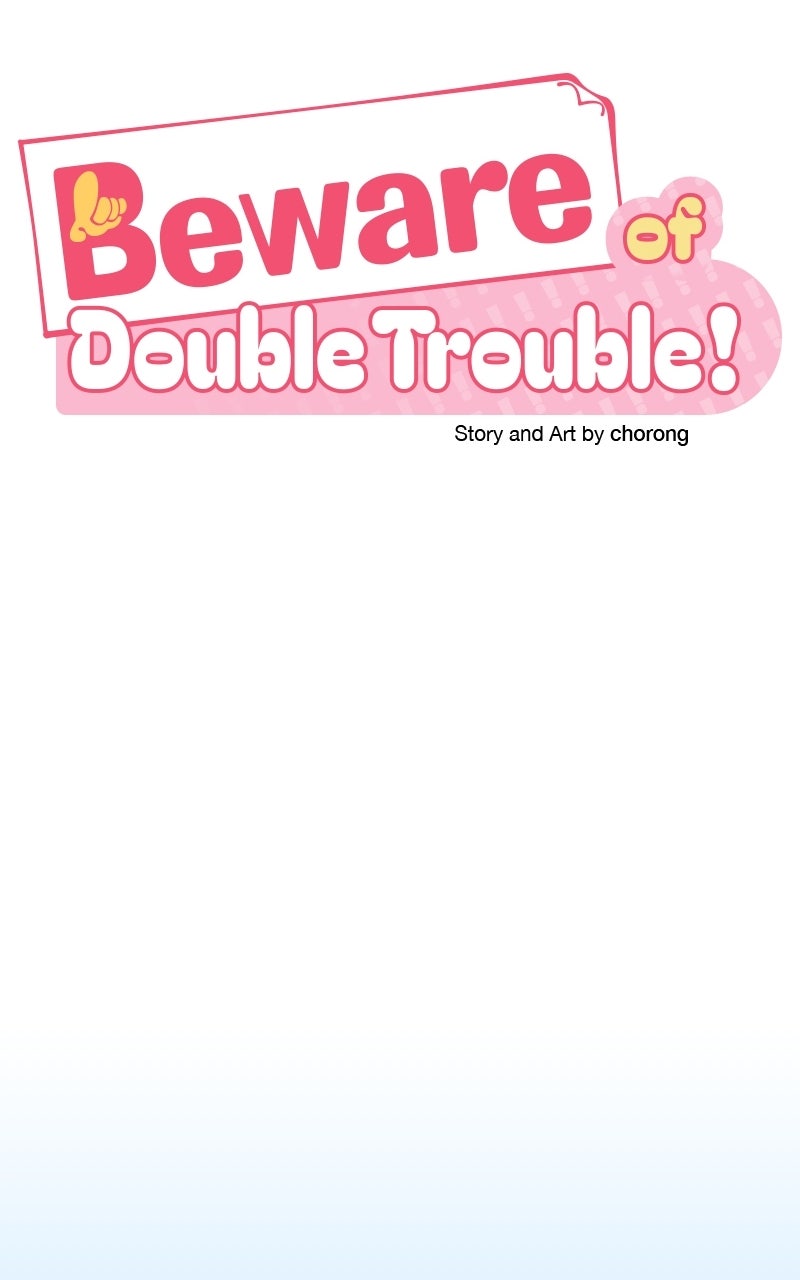 Beware ofDouble Trouble! Episode 9 page 19 - 