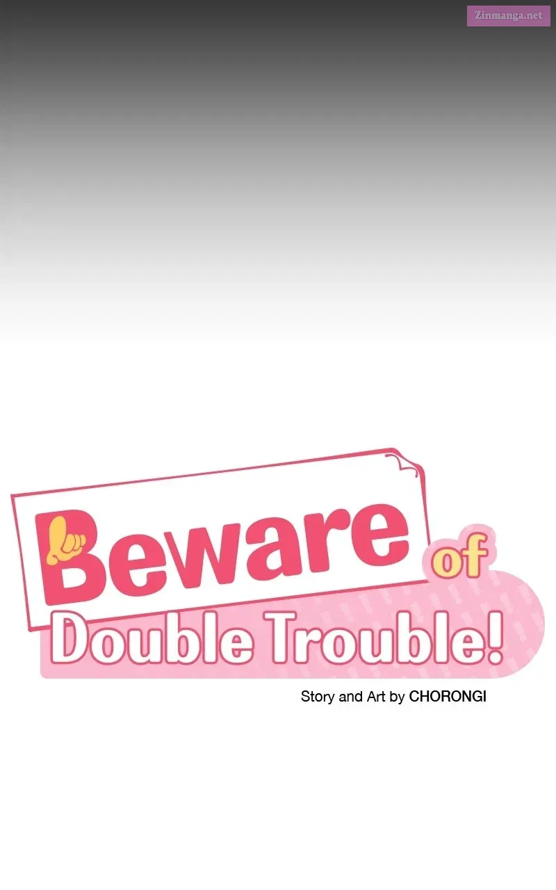 Beware ofDouble Trouble! Chapter 2 page 96 - 