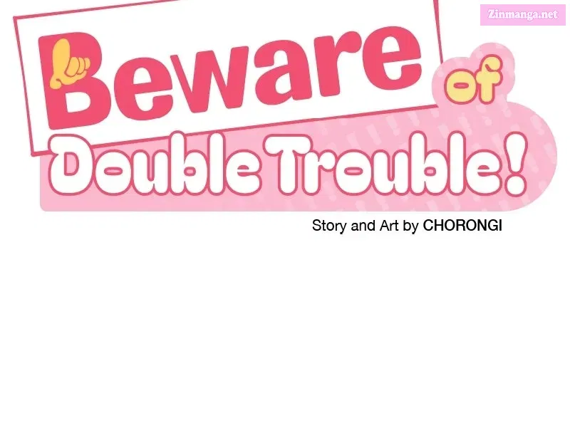 Beware ofDouble Trouble! Chapter 5 page 136 - 