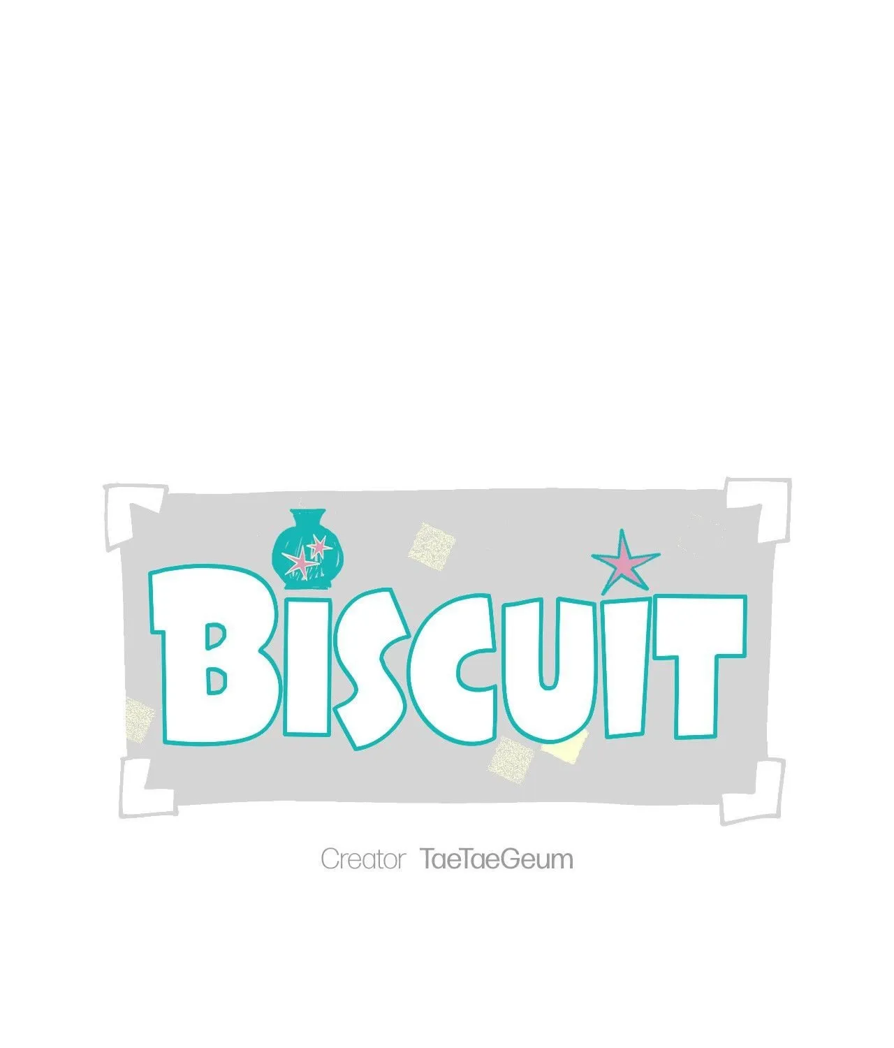 Biscuit (Taetaegeum) Chapter 5 page 1 - 