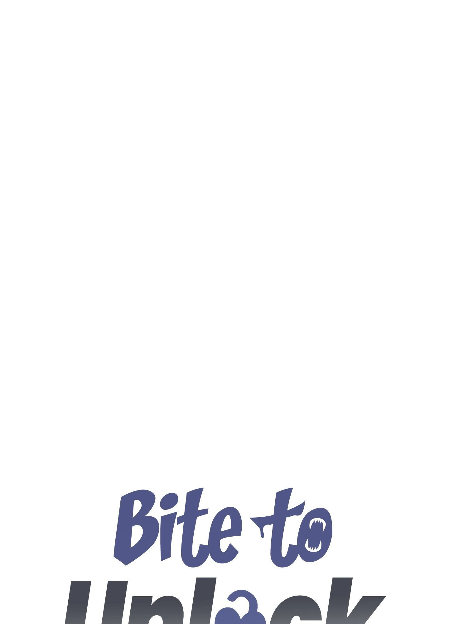 Bite to Unlock Chapter 18 page 1 - 