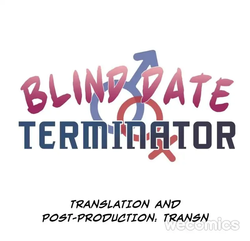 Blind Date Terminator Chapter 22 page 1 - 