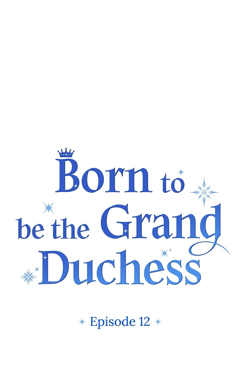 Born to be the Grand Duchess Episode 12 page 10 - 