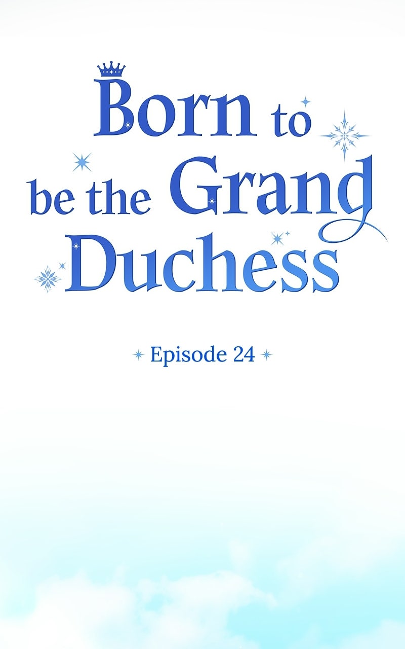 Born to be the Grand Duchess Episode 24 page 20 - 