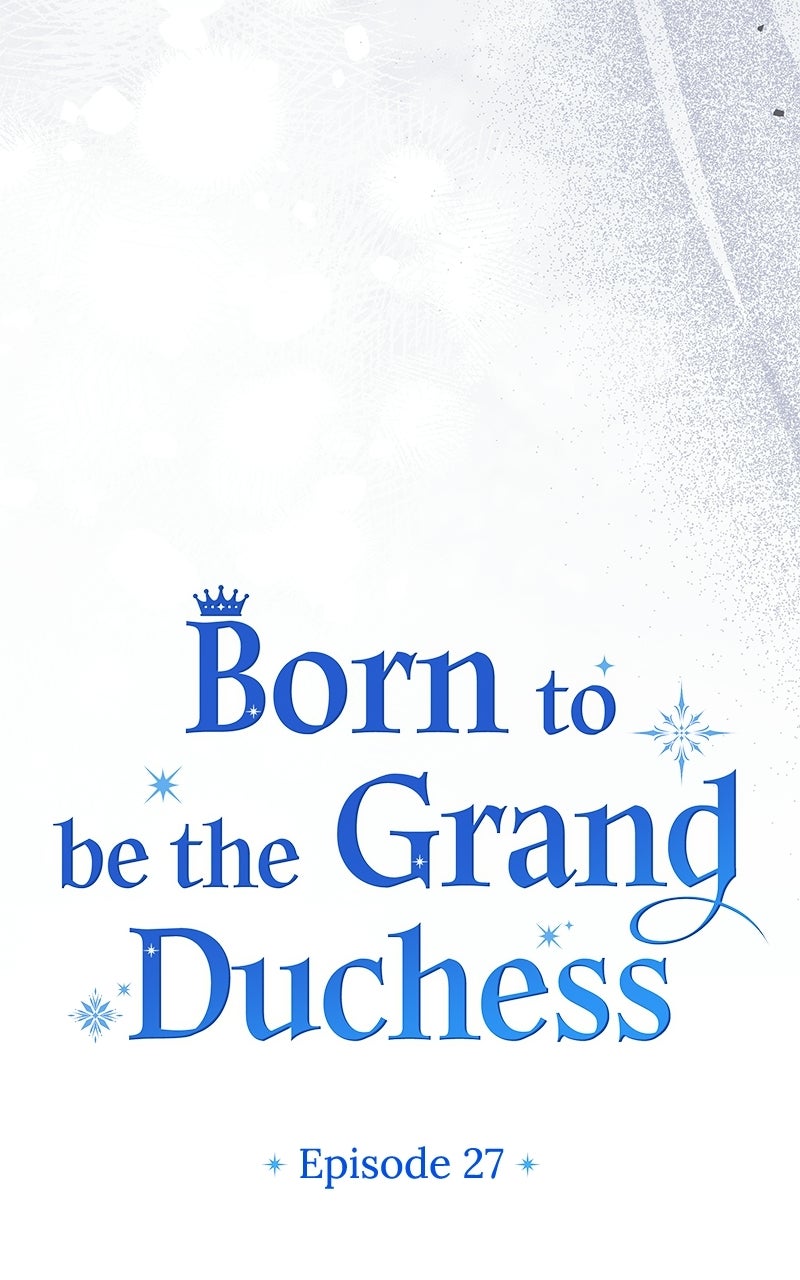 Born to be the Grand Duchess Episode 27 page 11 - 
