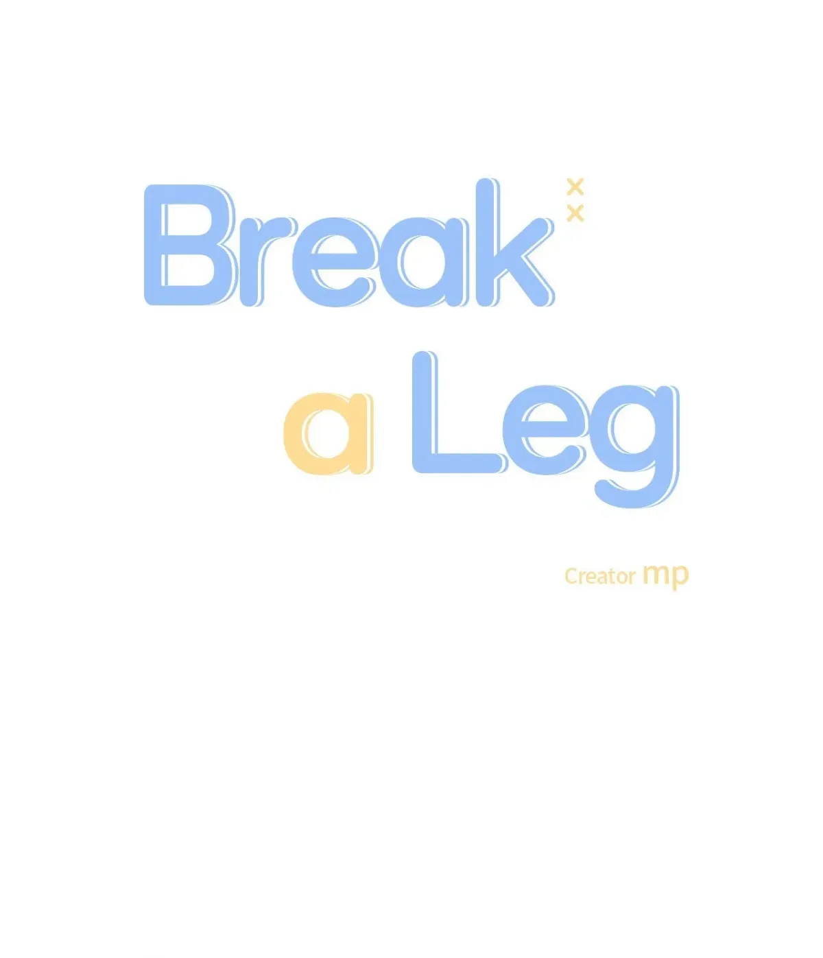 Break a Leg Chapter 20 page 62 - 