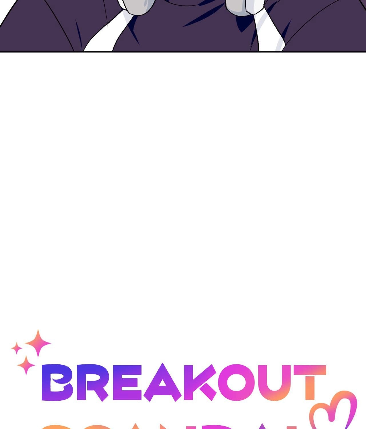Breakout Scandal Chapter 54 page 9 - 