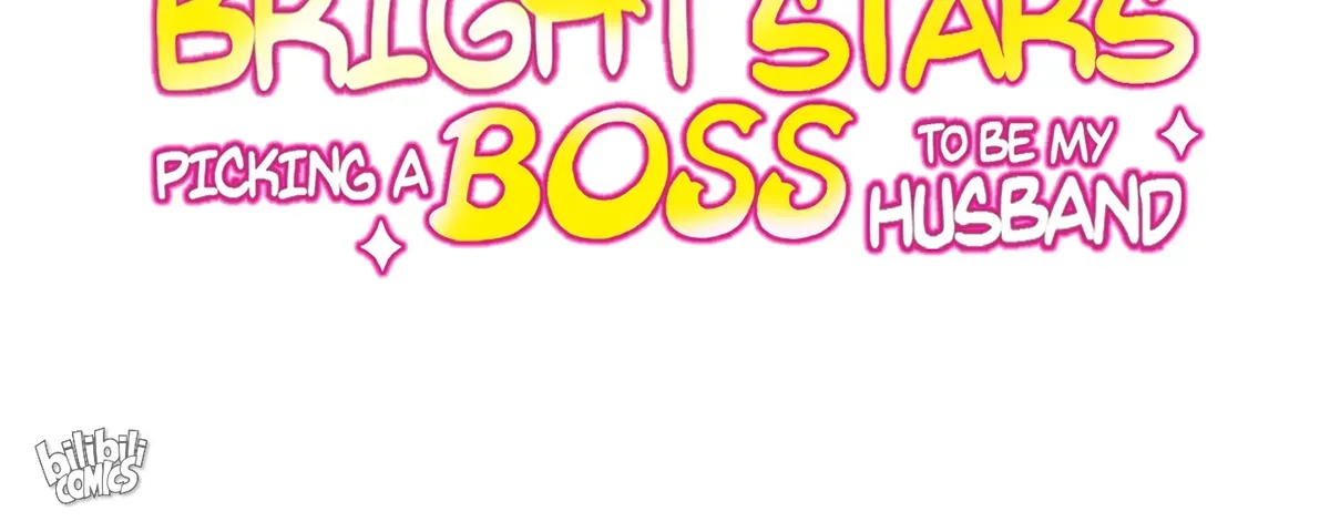 Bright Stars: Pick A Boss To Be My Husband Chapter 8.2 page 31 - 