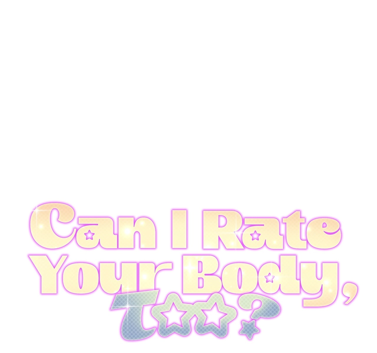 Can I Rate Your Body, Too? Chapter 0.1 page 1 - 