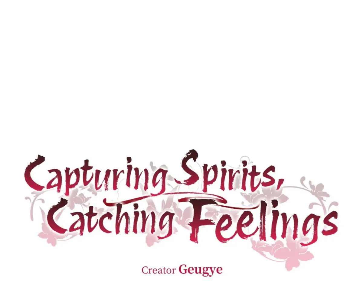 Capturing Spirits, Catching Feelings Chapter 7 page 10 - 