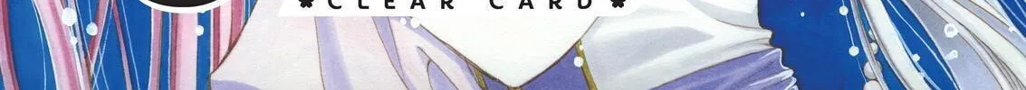 Cardcaptor Sakura: Clear Card Arc Chapter 58 page 2 - 