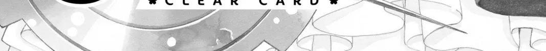 Cardcaptor Sakura: Clear Card Arc Chapter 65 page 2 - 