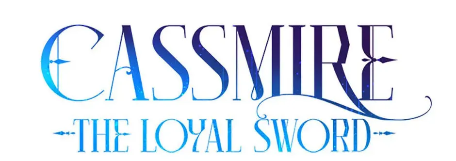 Cassmire: The Loyal Sword Chapter 112 page 46 - 