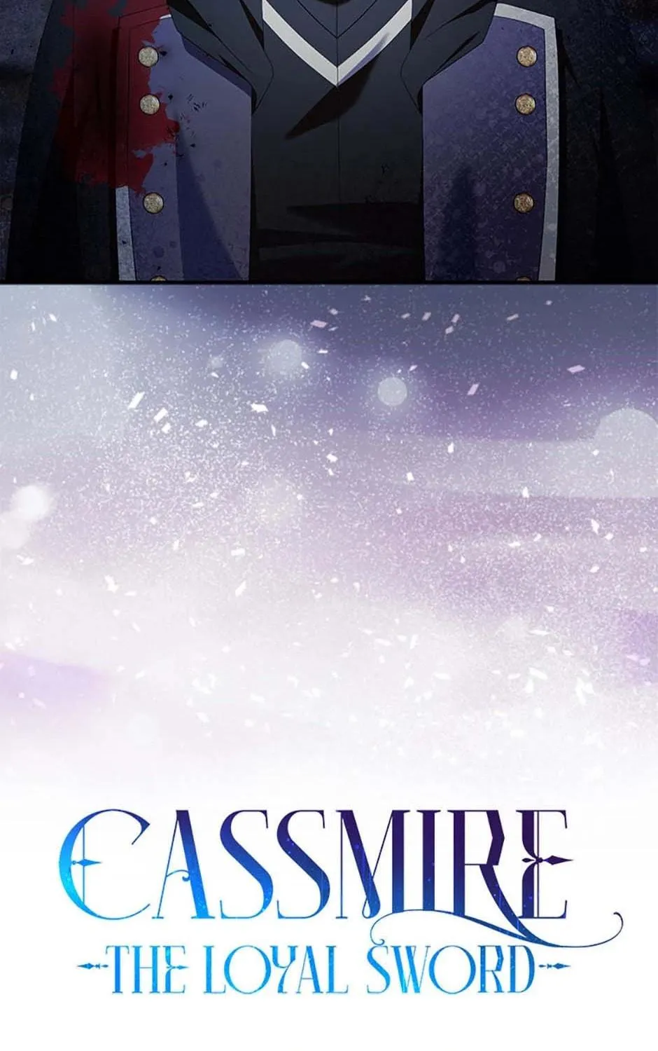Cassmire: The Loyal Sword Chapter 76 page 47 - 