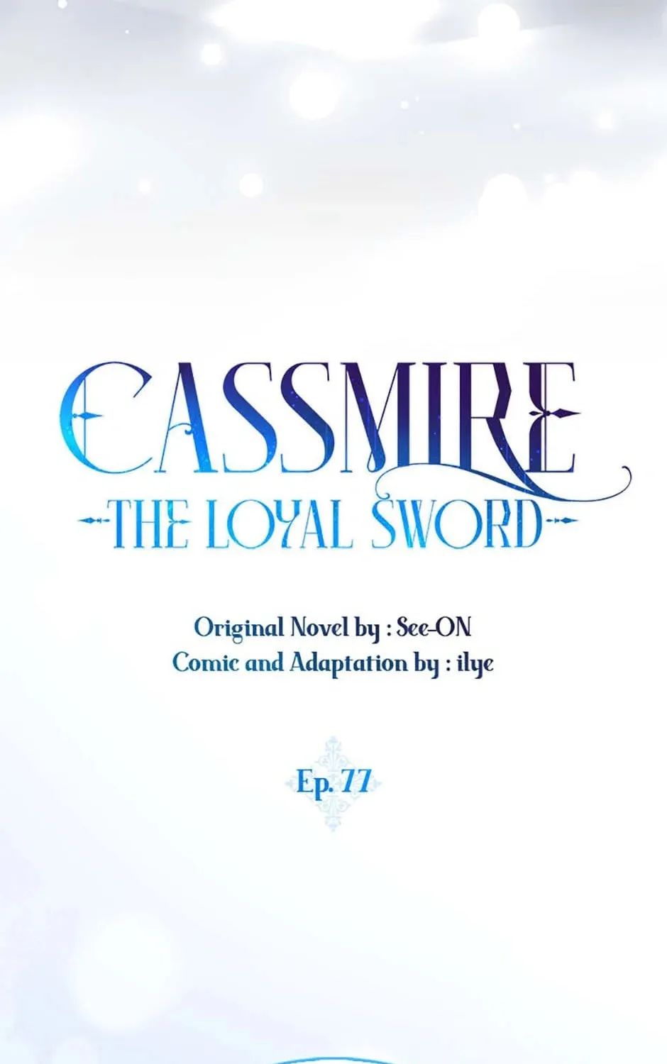 Cassmire: The Loyal Sword Chapter 77 page 55 - 