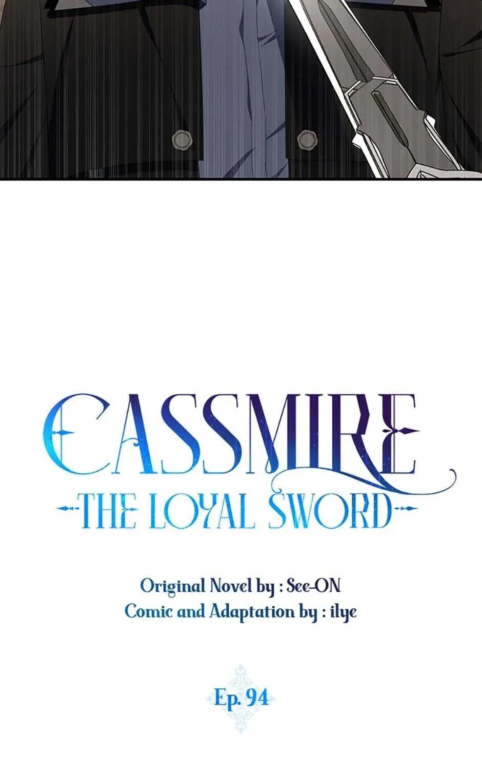 Cassmire: The Loyal Sword Chapter 94 page 41 - 