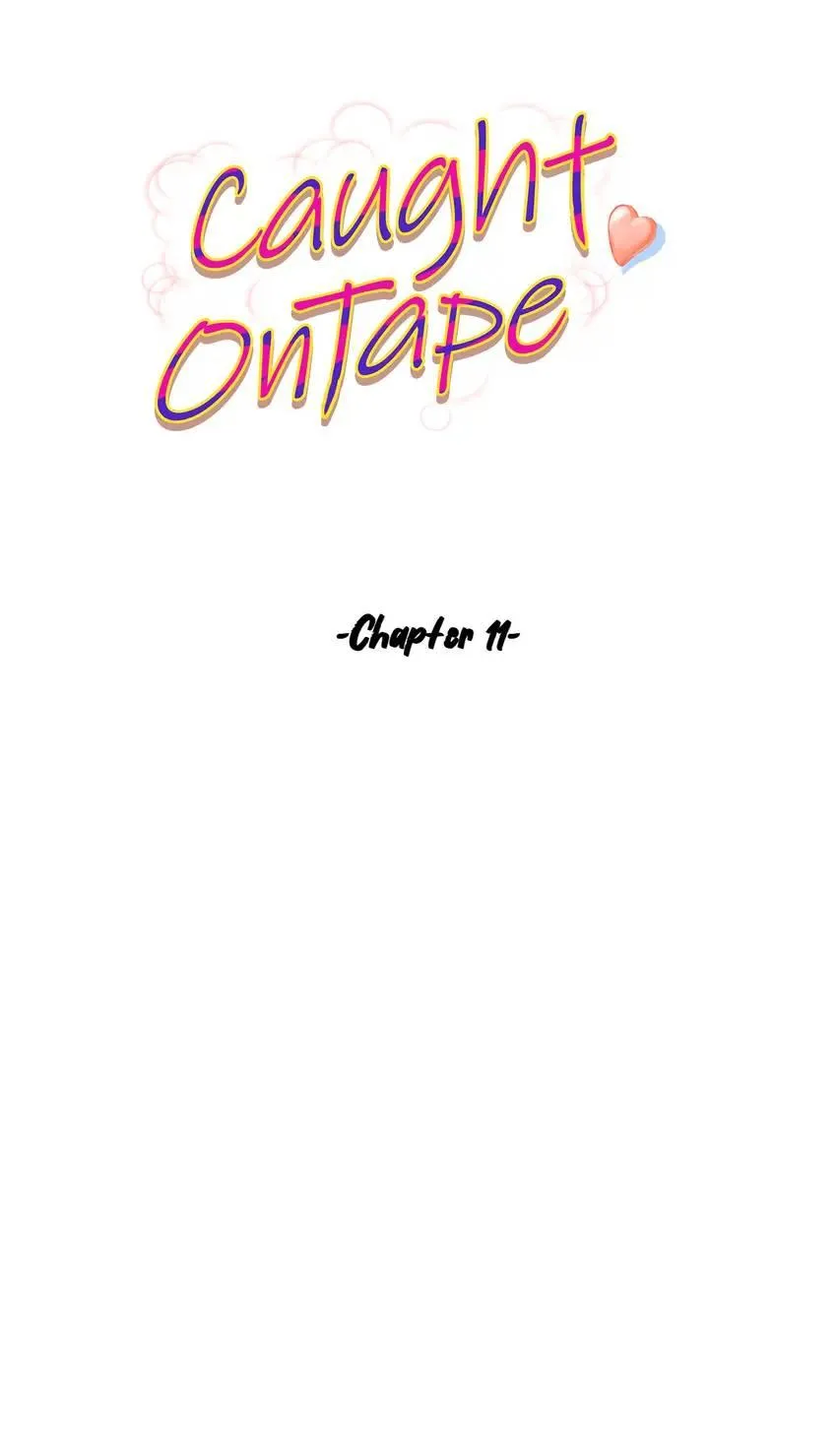 Caught on Tape Chapter 11 page 4 - 