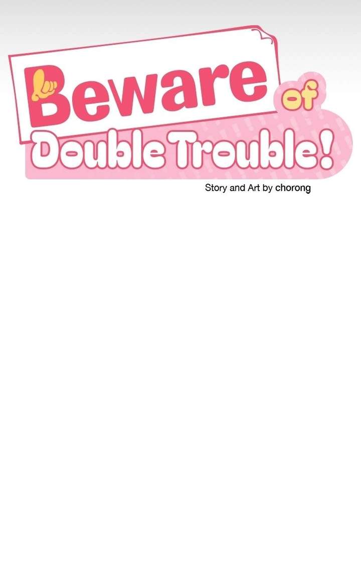 Caution: Beware of Double Trouble! Chapter 12 page 20 - 