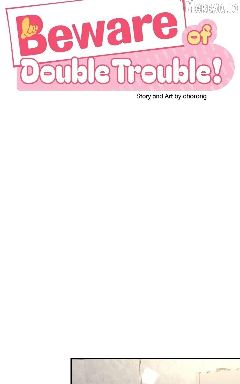 Caution: Beware of Double Trouble! Chapter 19 page 60 - 
