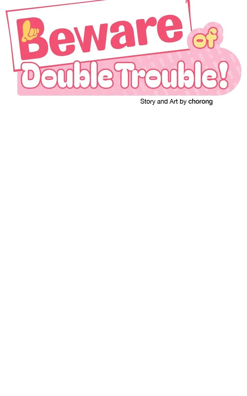 Caution: Beware of Double Trouble! Chapter 21 page 28 - 