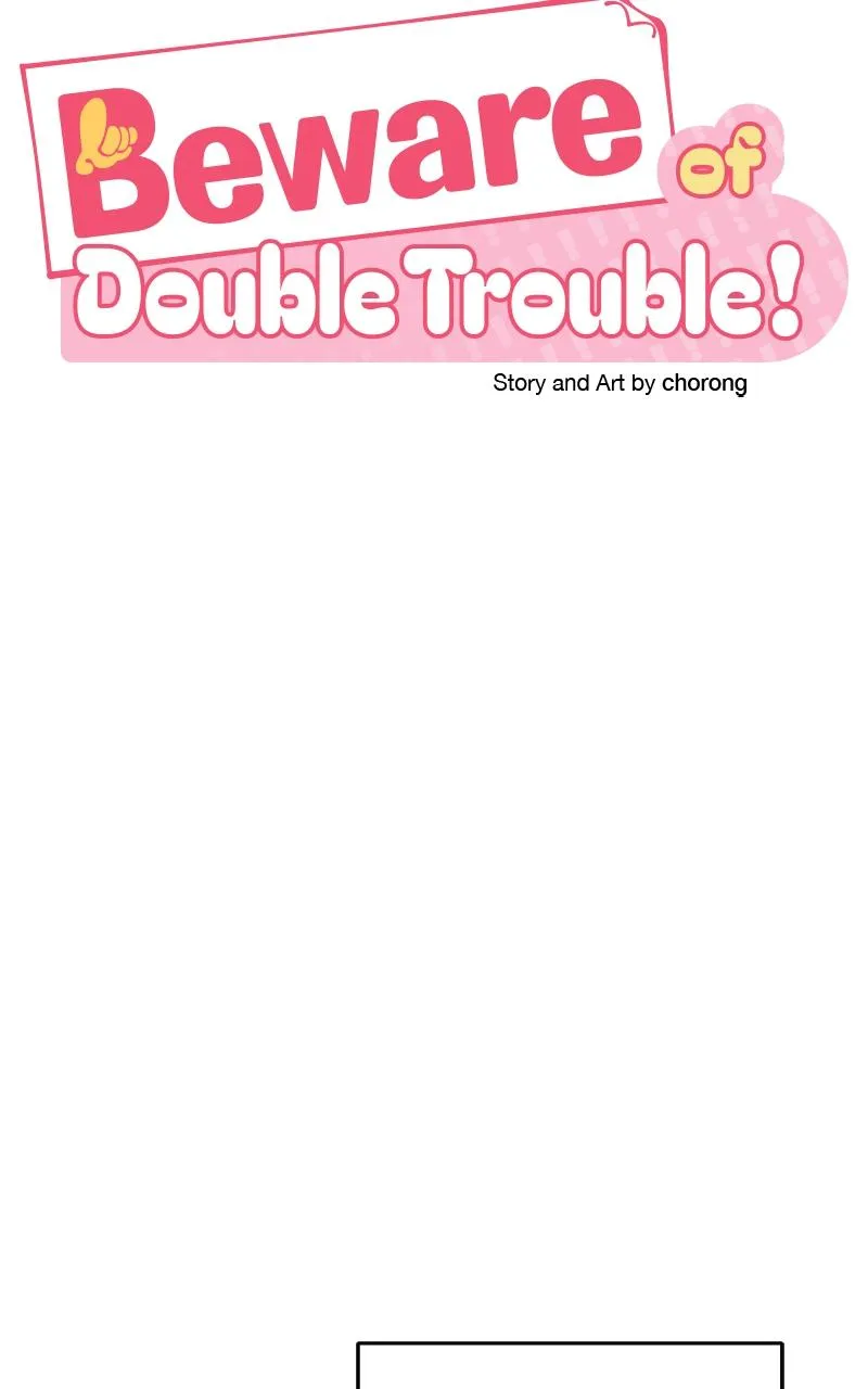 Caution: Beware of Double Trouble! Chapter 28 page 12 - 