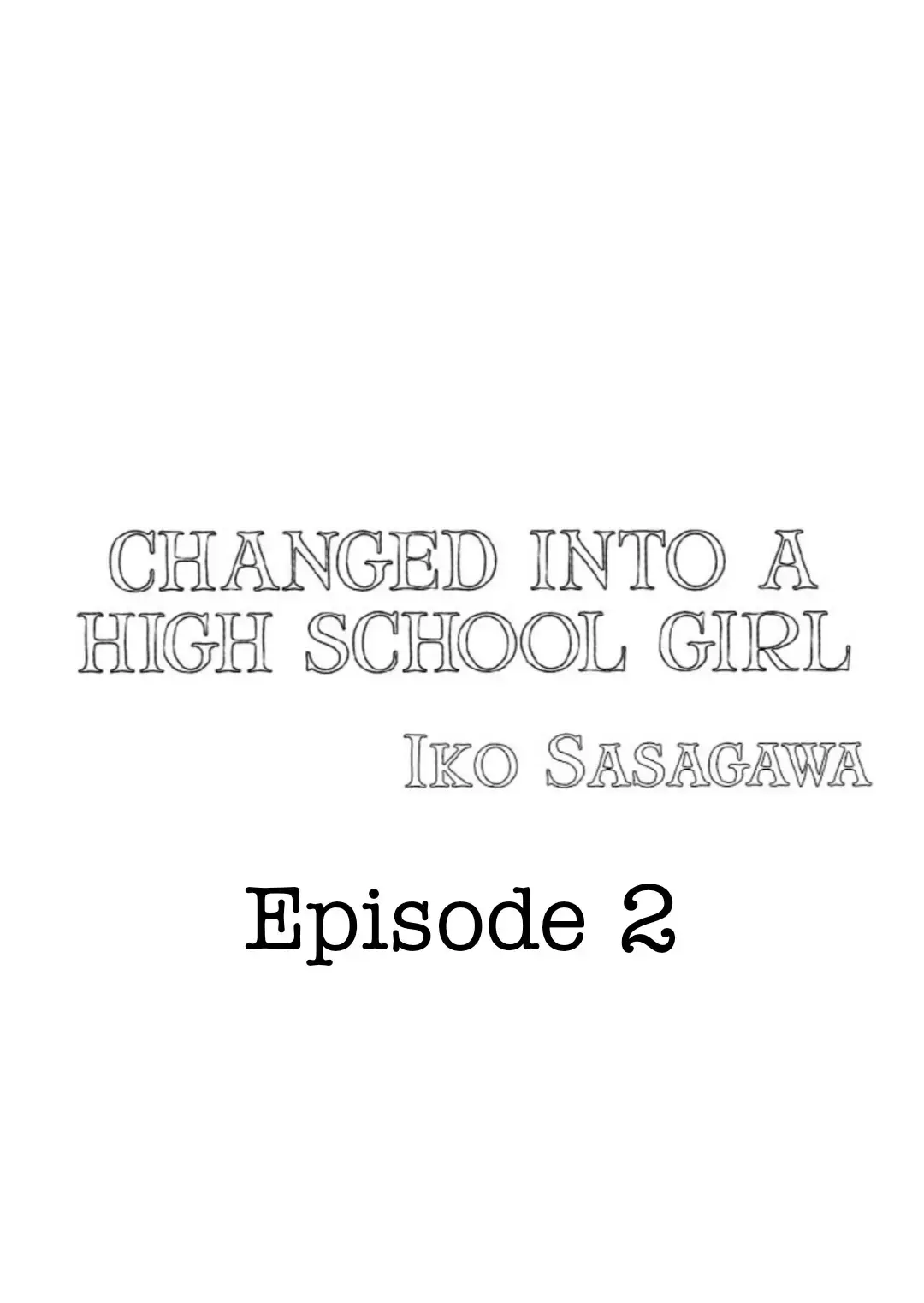 Changed Into A High School Girl Chapter 2 page 2 - 
