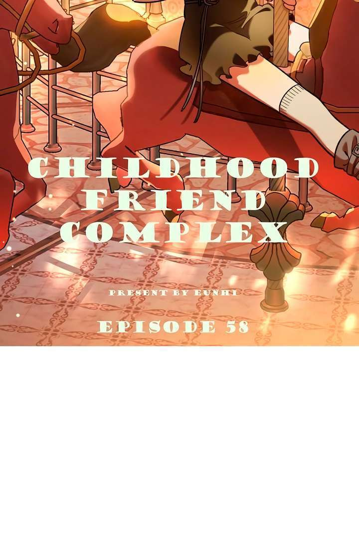 Childhood Friend Complex Chapter 58 page 52 - 