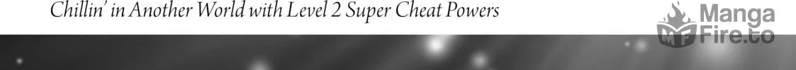 Chillin’ in Another World with Level 2 Super Cheat Powers Chapter 5.5 page 12 - 