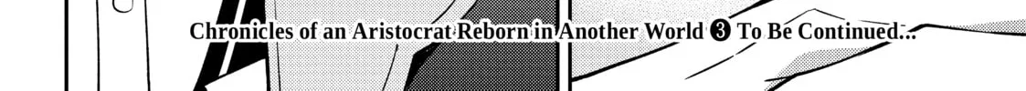 Chronicles of an Aristocrat Reborn in Another World Chapter 17 page 64 - 