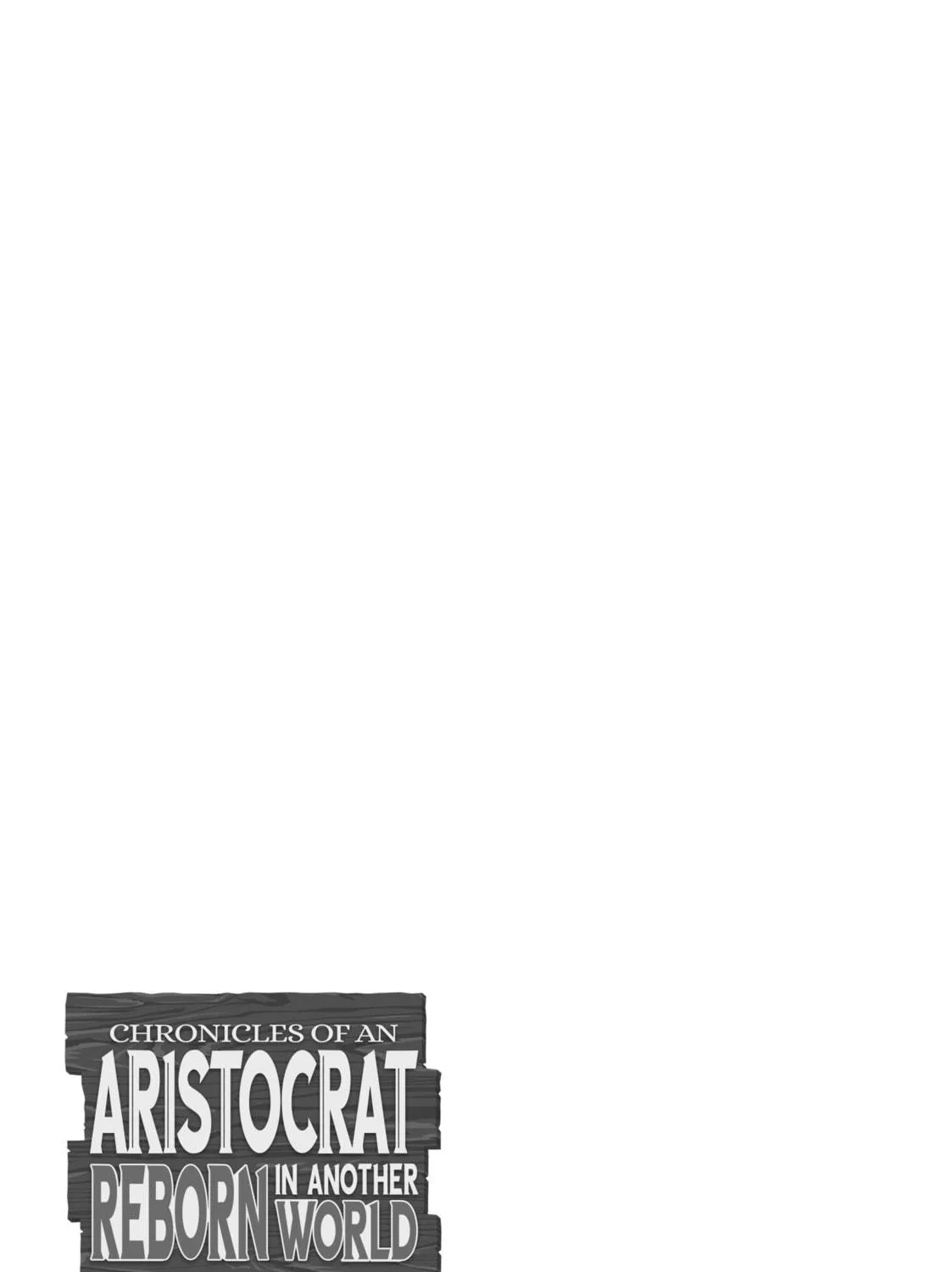 Chronicles of an Aristocrat Reborn in Another World Chapter 2 page 59 - 