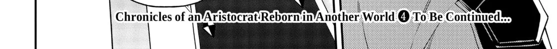 Chronicles of an Aristocrat Reborn in Another World Chapter 22 page 68 - 