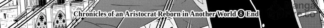 Chronicles of an Aristocrat Reborn in Another World Chapter 42 page 66 - 