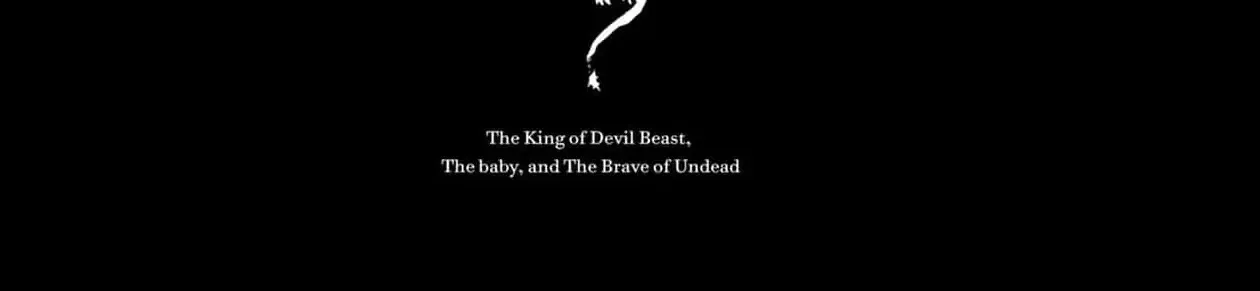Clevatess - The King of Devil Beasts, The Baby and the Brave of Undead Chapter 21 page 72 - 