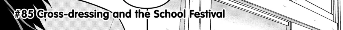Crossplay Love: Otaku x Punk Chapter 85 page 2 - 