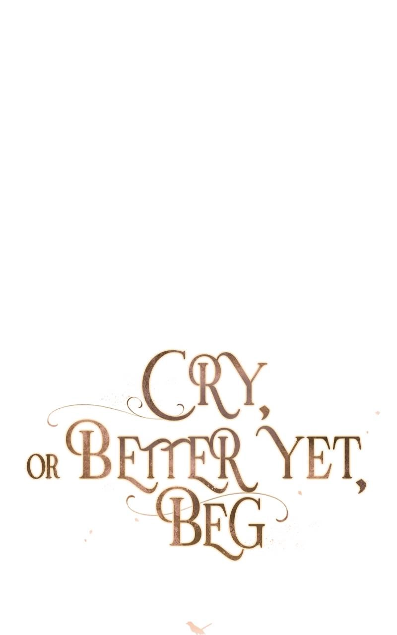 Cry, or Better Yet, Beg Chapter 20.1 page 57 - 
