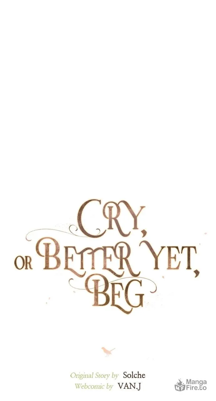 Cry, or Better Yet, Beg Chapter 48 page 45 - 