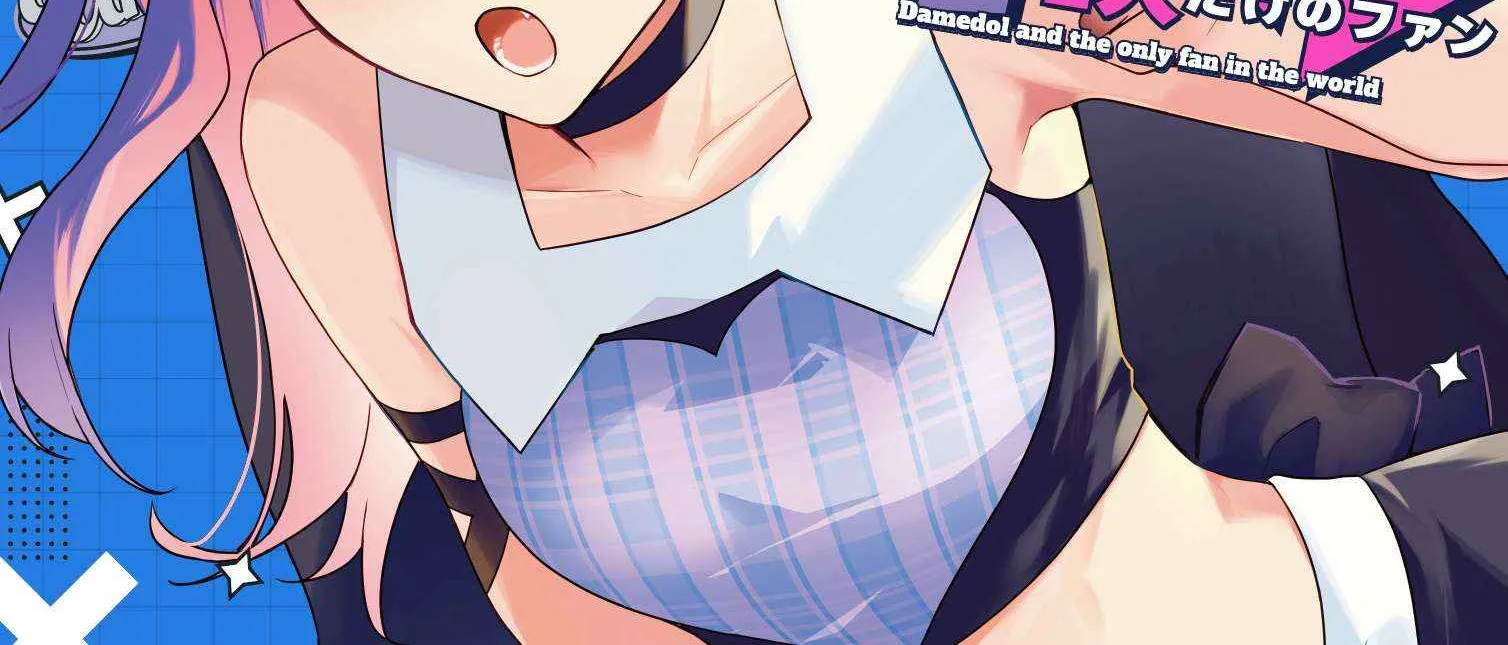 Damedol to Sekai ni Hitori Dake no Fan Chapter 40 page 35 - 