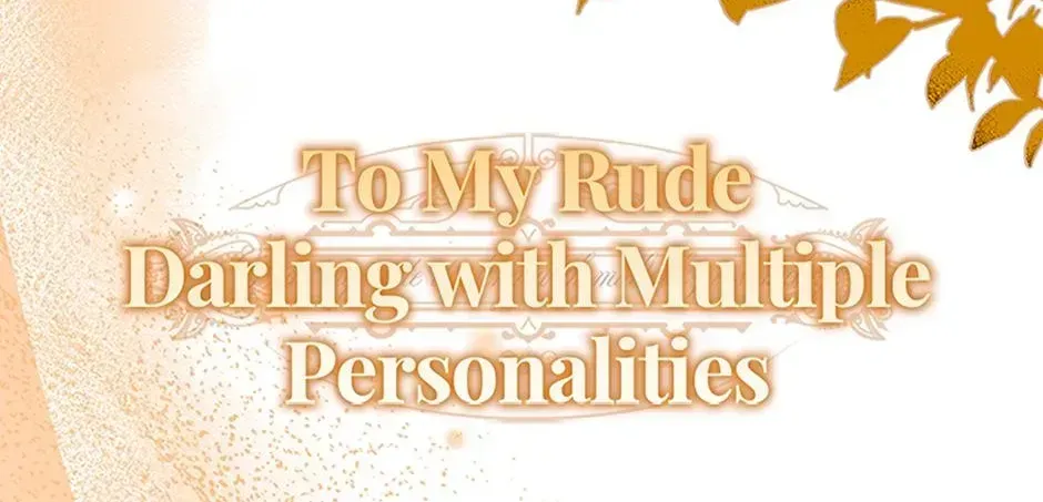 Dear My Rude Darling With Multiple Personalities Chapter 67 page 72 - 