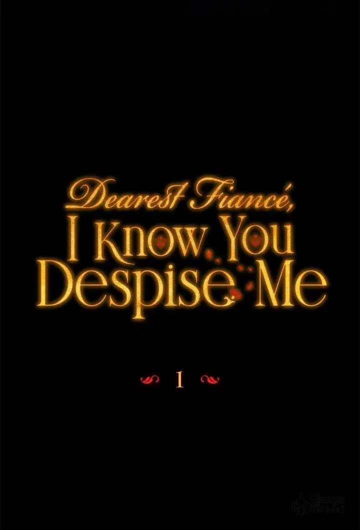 Dearest Fiancé, I Know You Despise Me Chapter 1 page 18 - 