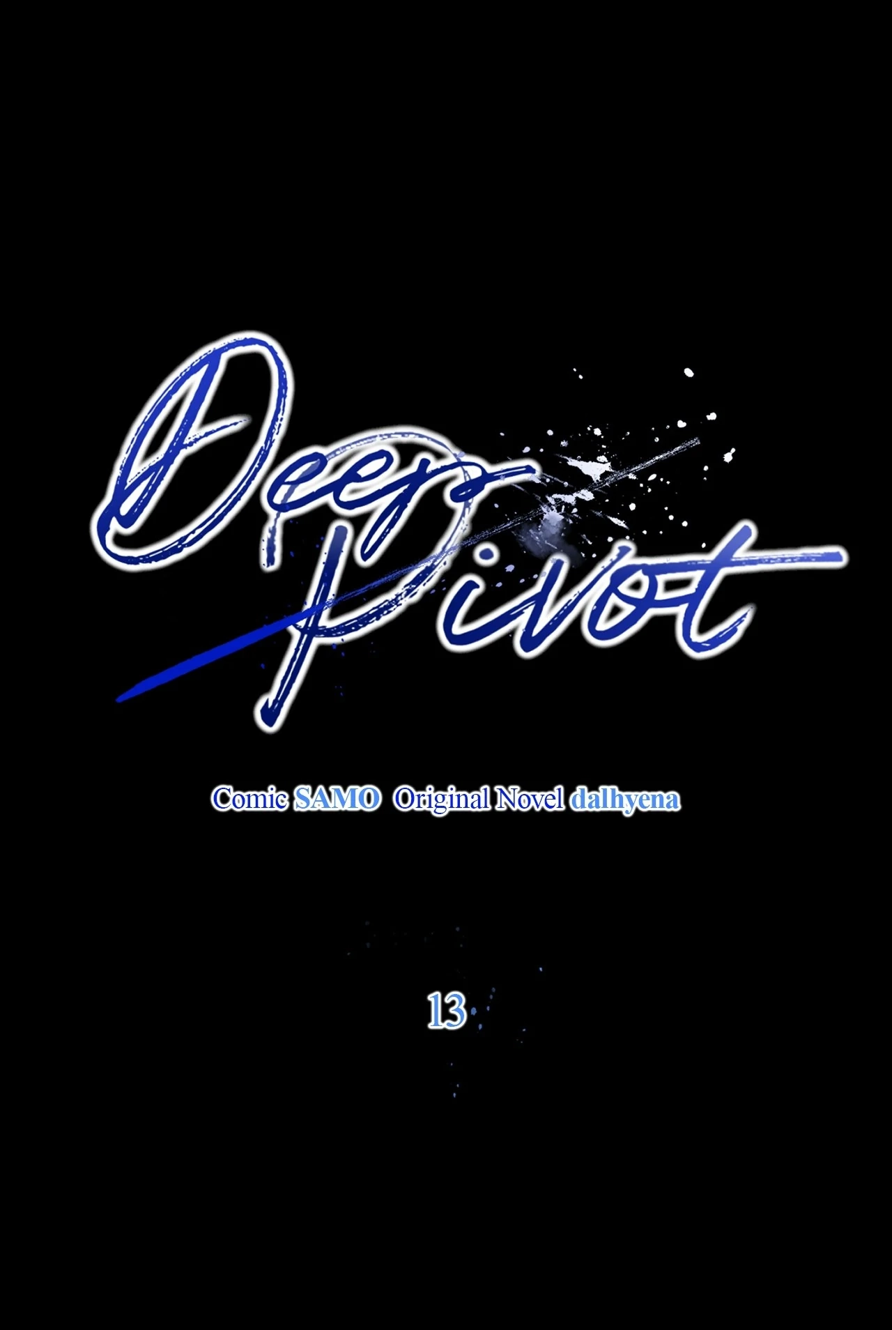 Deep Pivot Chapter 13 page 1 - 