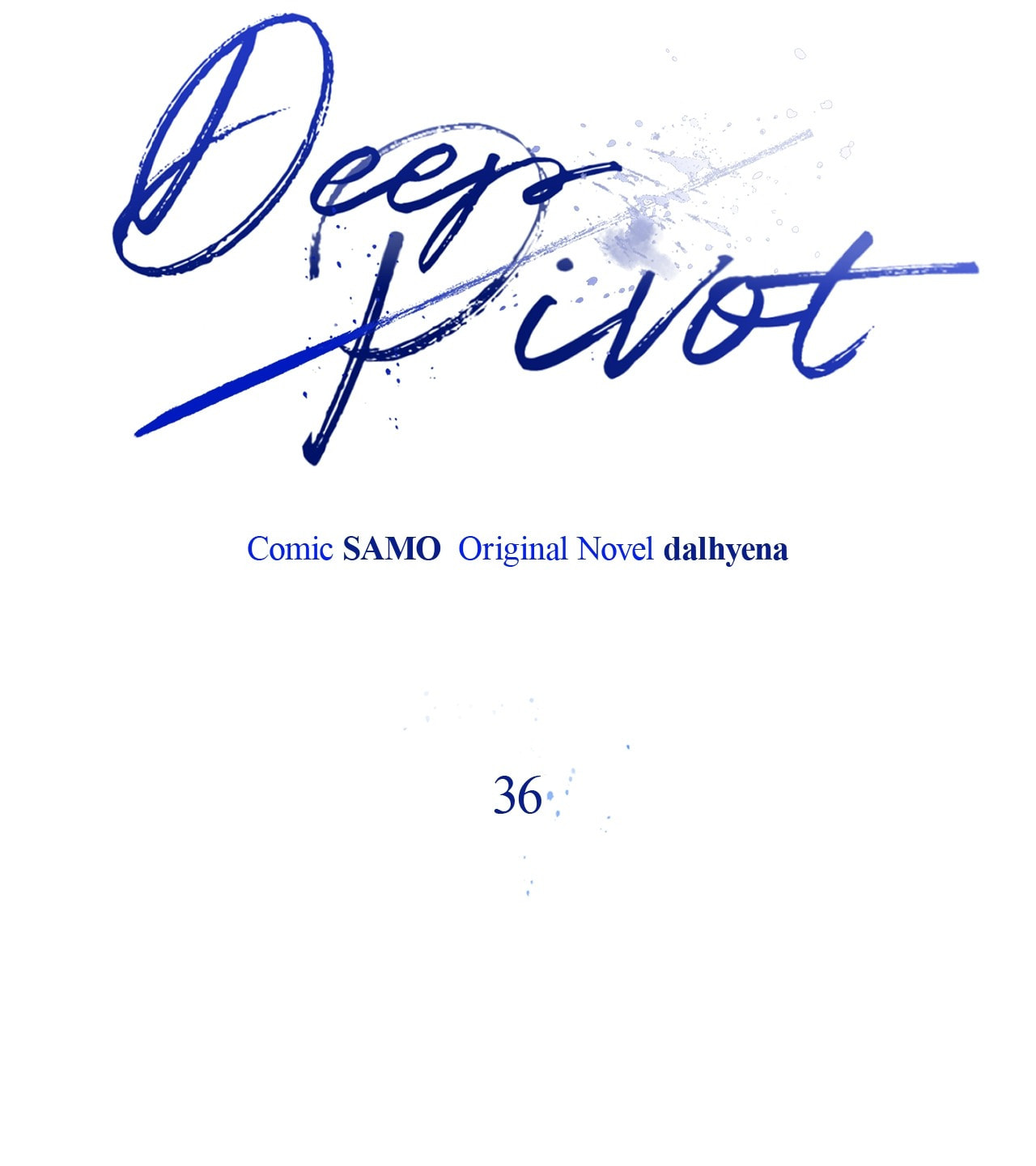 Deep Pivot Chapter 36 page 22 - 