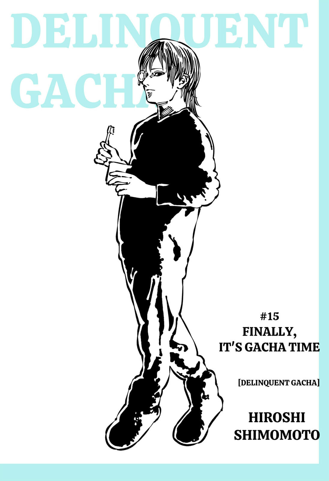 Delinquent Gacha Chapter 15 page 1 - 