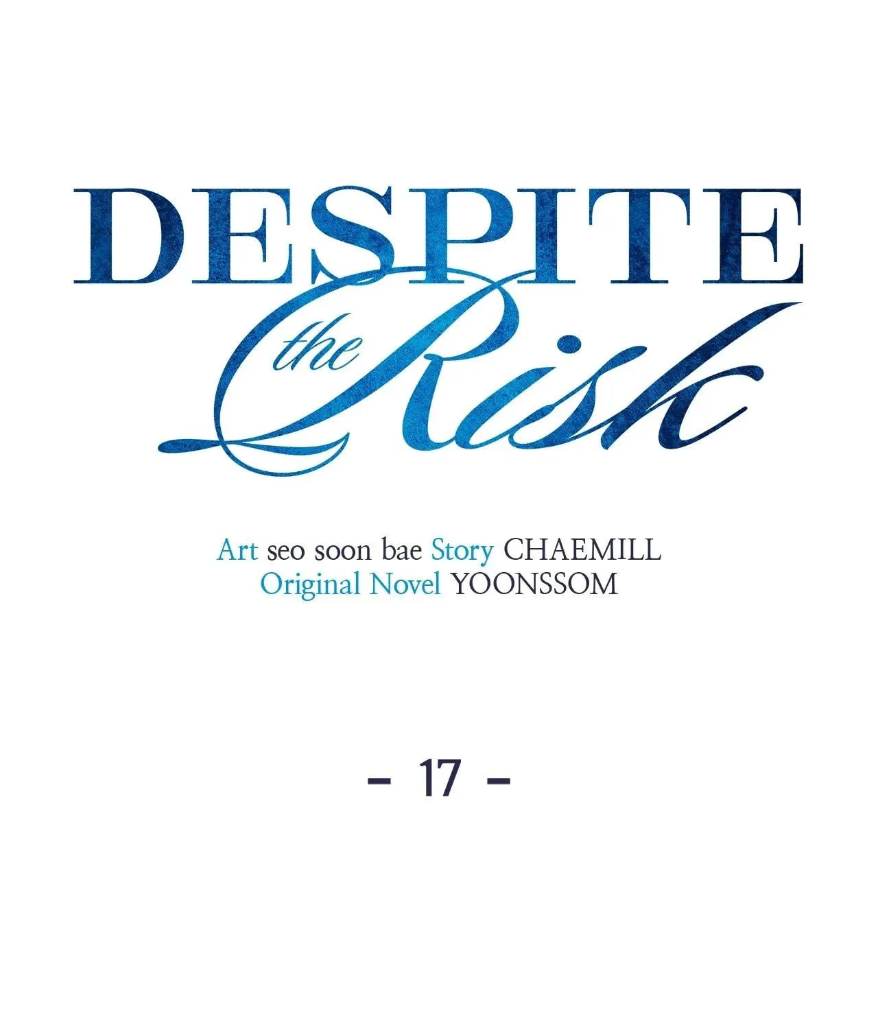 Despite the Risk Chapter 17 page 46 - 