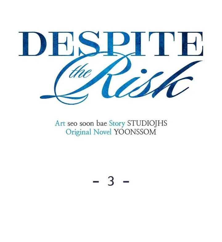 Despite the Risk Chapter 3 page 32 - 