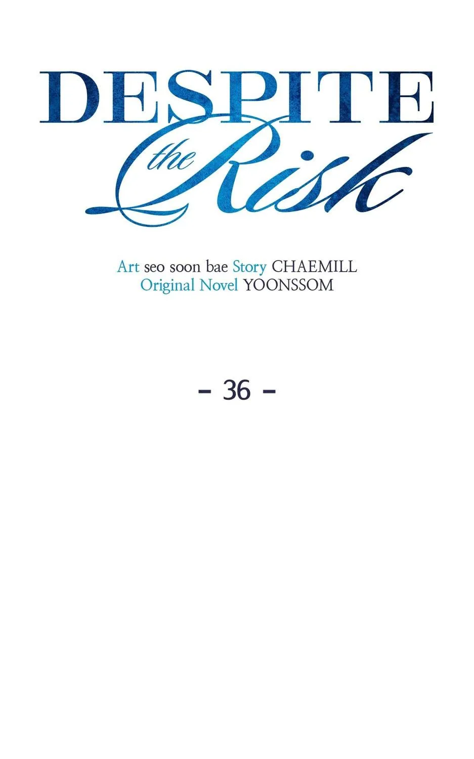 Despite the Risk Chapter 36 page 38 - 