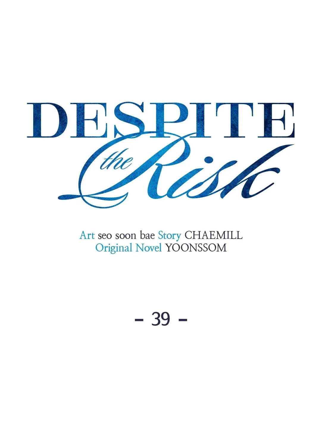 Despite the Risk Chapter 39 page 50 - 